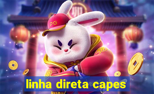 linha direta capes